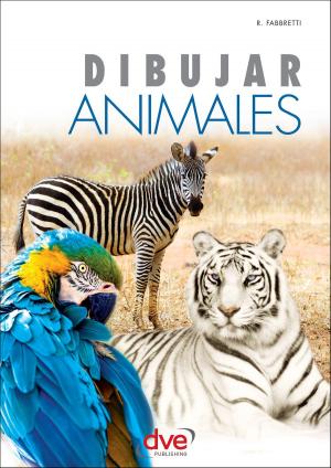 Cover of the book Dibujar Animales by Escuela de Idiomas De Vecchi