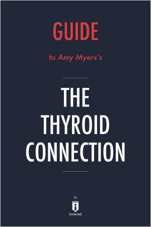 bigCover of the book Guide to Amy Myers's The Thyroid Connection by Instaread by 