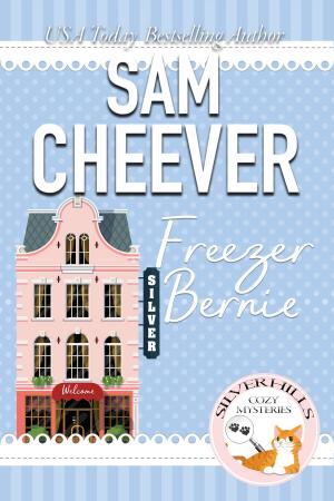 Cover of the book Freezer Bernie by Sam Cheever