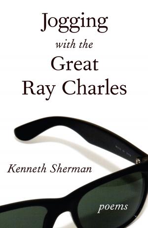 Cover of the book Jogging with the Great Ray Charles by Sydney Newman, Graeme Burk