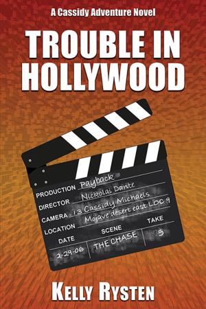 Cover of the book Trouble in Hollywood: A Cassidy Adventure Novel by Linda L. Stampoulos