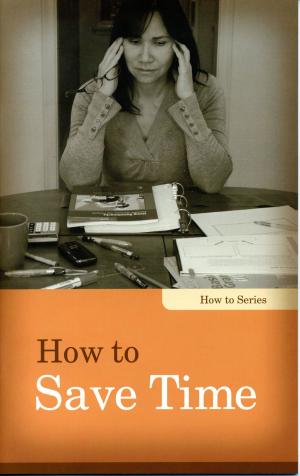 Book cover of How to Save Time