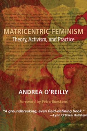 Cover of the book Matricentric Feminism by Michelle Deering
