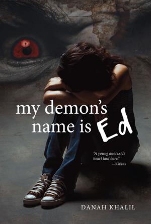 Cover of the book My Demon's Name is Ed by Kathy Kacer