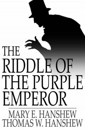 Cover of the book The Riddle of the Purple Emperor by Gus Heyerdahl