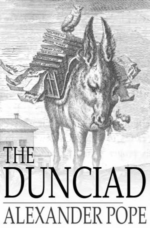Cover of the book The Dunciad by Elmer Russell Gregor