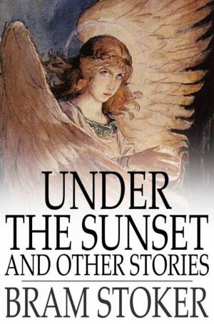 Cover of the book Under the Sunset by Maurice Leblanc