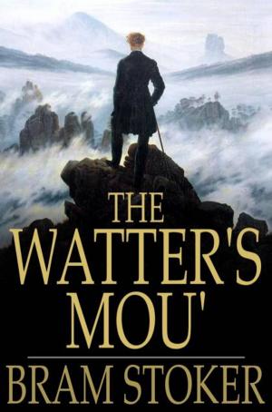 Cover of the book The Watter's Mou' by George Bird Grinnell