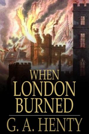 Cover of the book When London Burned by Alexandre Dumas
