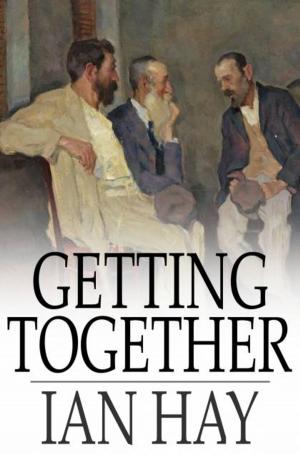 Cover of the book Getting Together by Gustave Aimard
