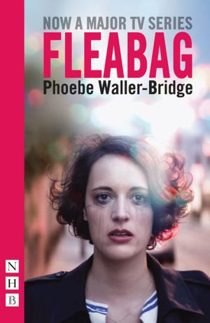 Cover of the book Fleabag: The Original Play (NHB Modern Plays) by Karen Cogan