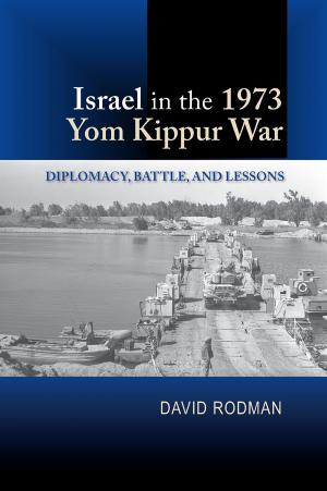Cover of the book Israel in the 1973 Yom Kippur War by Shaul Shay