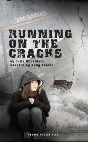 Cover of the book Running on the Cracks by Kieran Hurley