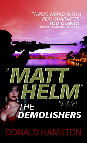 Cover of the book Matt Helm - The Demolishers by Jonathan Maberry, Heather Graham