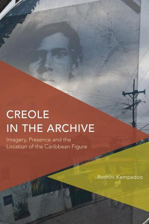 Cover of the book Creole in the Archive by Richard Paolinelli