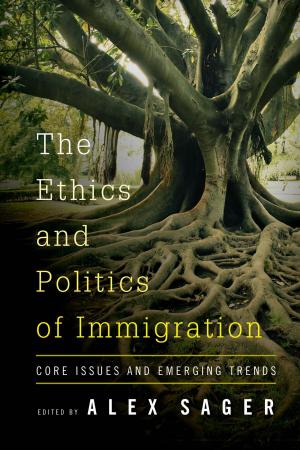 Cover of the book The Ethics and Politics of Immigration by 