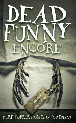 Book cover of Dead Funny: Encore