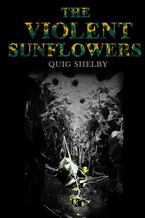 bigCover of the book The Violent Sunflowers by 