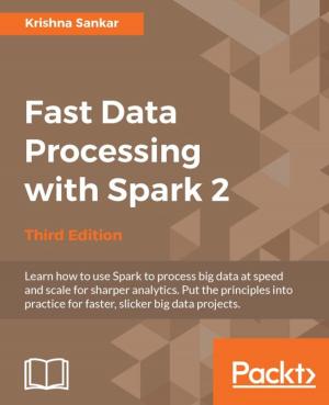 Cover of Fast Data Processing with Spark 2 - Third Edition