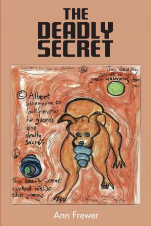 Cover of the book The Deadly Secret by Brian Darley