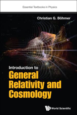 Cover of the book Introduction to General Relativity and Cosmology by Berinderjeet Kaur