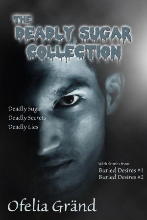 bigCover of the book The Deadly Sugar Collection by 