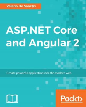 Cover of the book ASP.NET Core and Angular 2 by Nick McClure