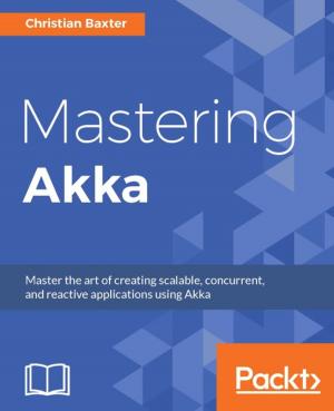 Cover of the book Mastering Akka by Ken Finnigan, Luca Stancapiano, Piergiorgio Lucidi