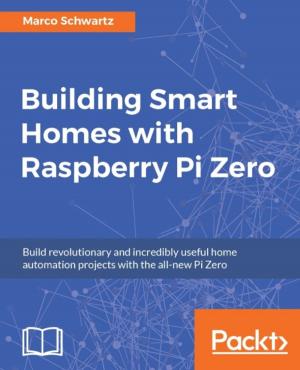 Book cover of Building Smart Homes with Raspberry Pi Zero