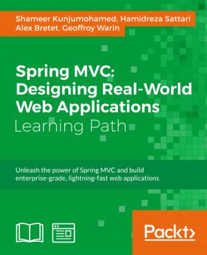 Cover of the book Spring MVC: Designing Real-World Web Applications by S. S. Niranga