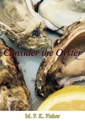 Book cover of Consider the Oyster