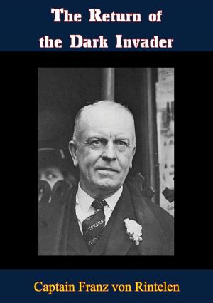 Cover of the book The Return of the Dark Invader by Field Marshal Graf Helmuth von Moltke