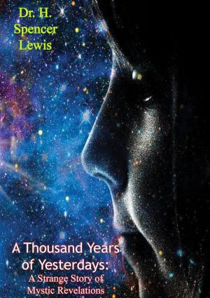 Cover of the book A Thousand Years Of Yesterdays by G G James
