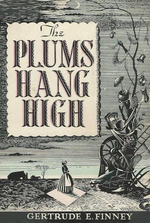 Cover of the book The Plums Hang High by Carl W. Breihan