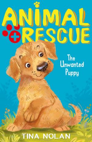 Cover of the book The Unwanted Puppy by Lucy Courtenay
