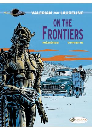 Cover of Valerian et Laureline - Volume 13 - On the frontiers