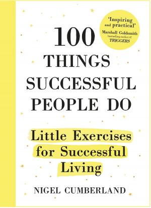 Book cover of 100 Things Successful People Do