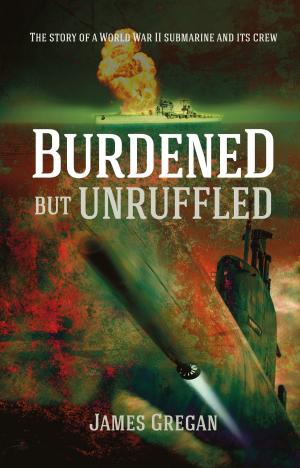 Cover of the book Burdened but Unruffled by Mary Vaudoyer