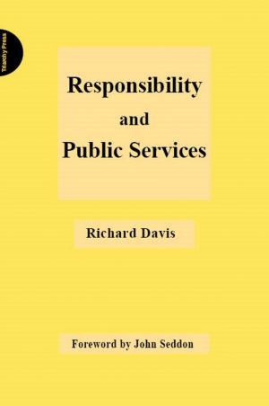 Cover of the book Responsibility and Public Services by Dr. Deane Waldman, MD MBA