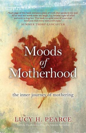 Book cover of Moods of Motherhood