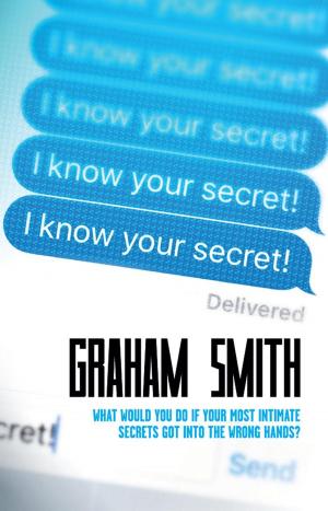 Cover of the book I Know Your Secret by Shaun Hutson