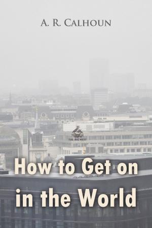 Cover of the book How to Get on in the World by Honore de Balzac
