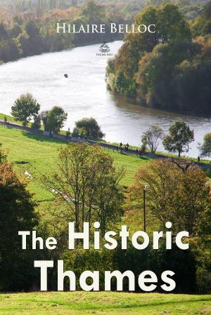 Cover of the book The Historic Thames by Fanny Burney