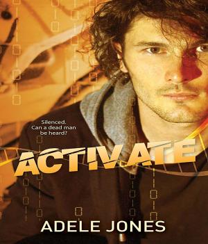 Cover of the book Activate by Adele Jones