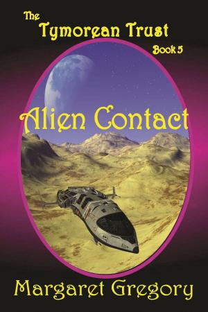 Cover of Alien Contact: The Tymorean Trust Book 5