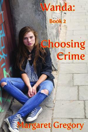 Cover of the book Wanda: Choosing Crime by W.L. Liberman