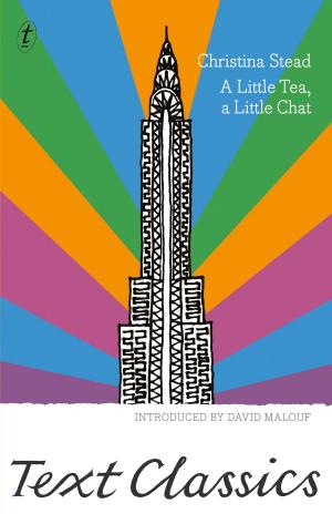 Cover of the book A Little Tea, a Little Chat by John Foster, John Rickard