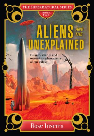 Cover of the book Aliens and the Unexplained by Stacey Demarco, Jade-Sky