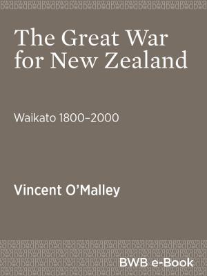 Cover of the book The Great War for New Zealand by Paul Callaghan