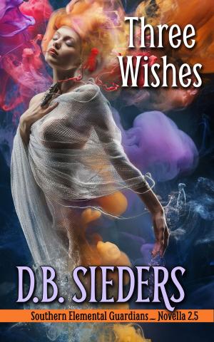 Cover of the book Three Wishes by L. Jagi Lamplighter